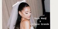 不只Ariana，也令徐若瑄、郭碧婷等女星折服的Vera Wang婚纱