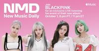 音乐分享|Apple Music x BLACKPINK 全新专辑《THE ALBUM》独家线上抢听派对